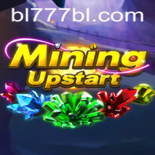 Unveiling the Thrilling Universe of MiningUpstart and the Power of BL777