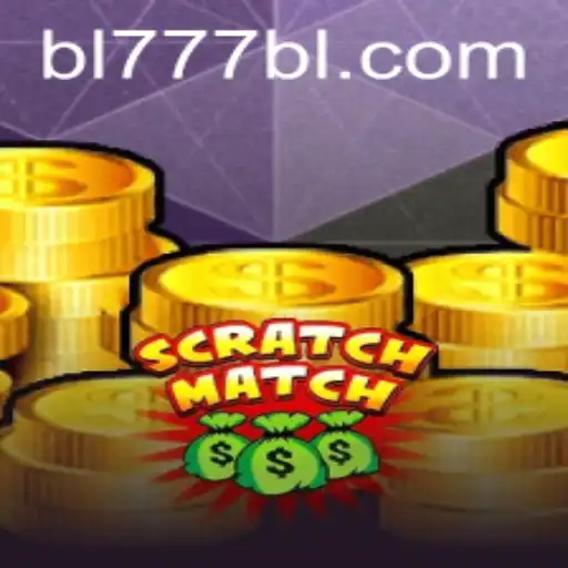 Discovering ScratchMatch: Revolutionizing the Gaming World with BL777