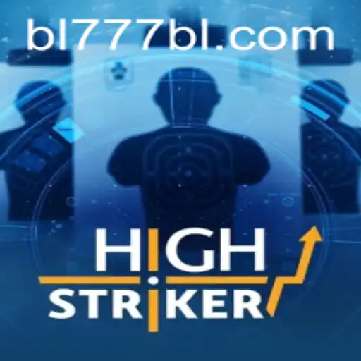 HighStriker: A New Era in Gaming with BL777