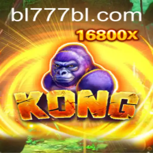 Unlocking the Excitement of Kong: A Dive into the Thrilling World of BL777