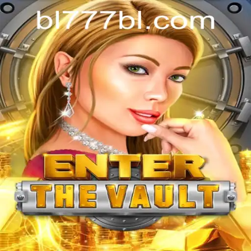Enter the Vault: Dive into the Digital Universe with BL777