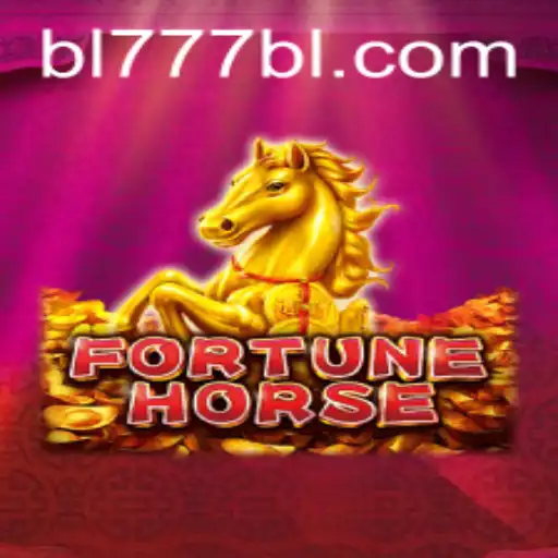 Unveiling FortuneHorse: The Thrilling Journey of BL777