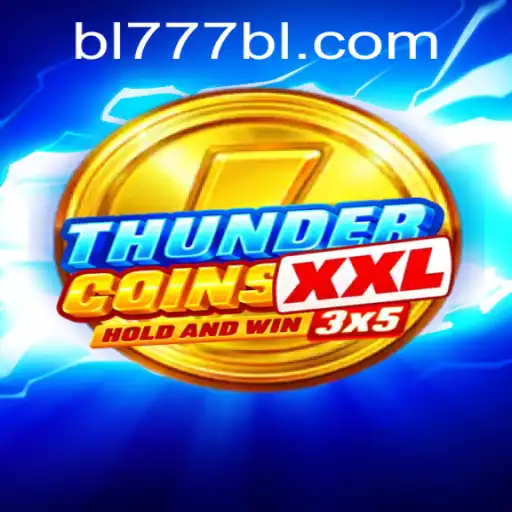 ThunderCoinsXxl: Unveiling the Game-Changing Experience